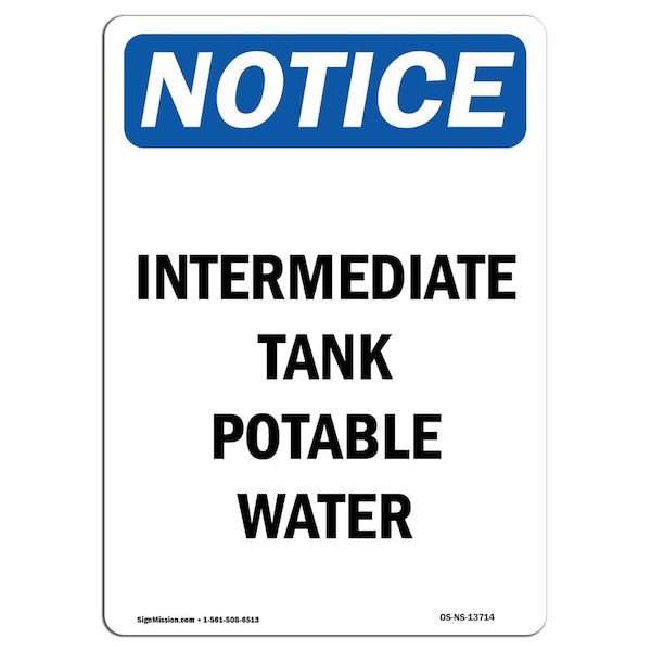 Safety Sign, OSHA Notice, 5" Height, Intermediate Tank Potable Water Sign, Portrait, 10PK